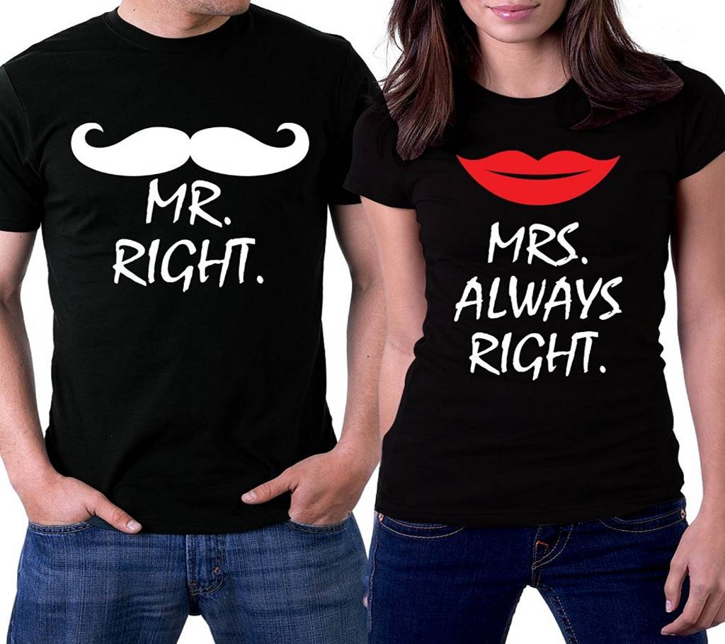 Mr. Right Mrs. Always Right ভ্যালেন্টাইন রাউন্ড নেক কাপল টি-শার্ট বাংলাদেশ - 898011