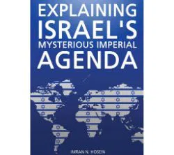 Explaining Israels Mysterious Imperial Agenda