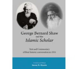 George Bernard Shaw and the Islamic Scholar