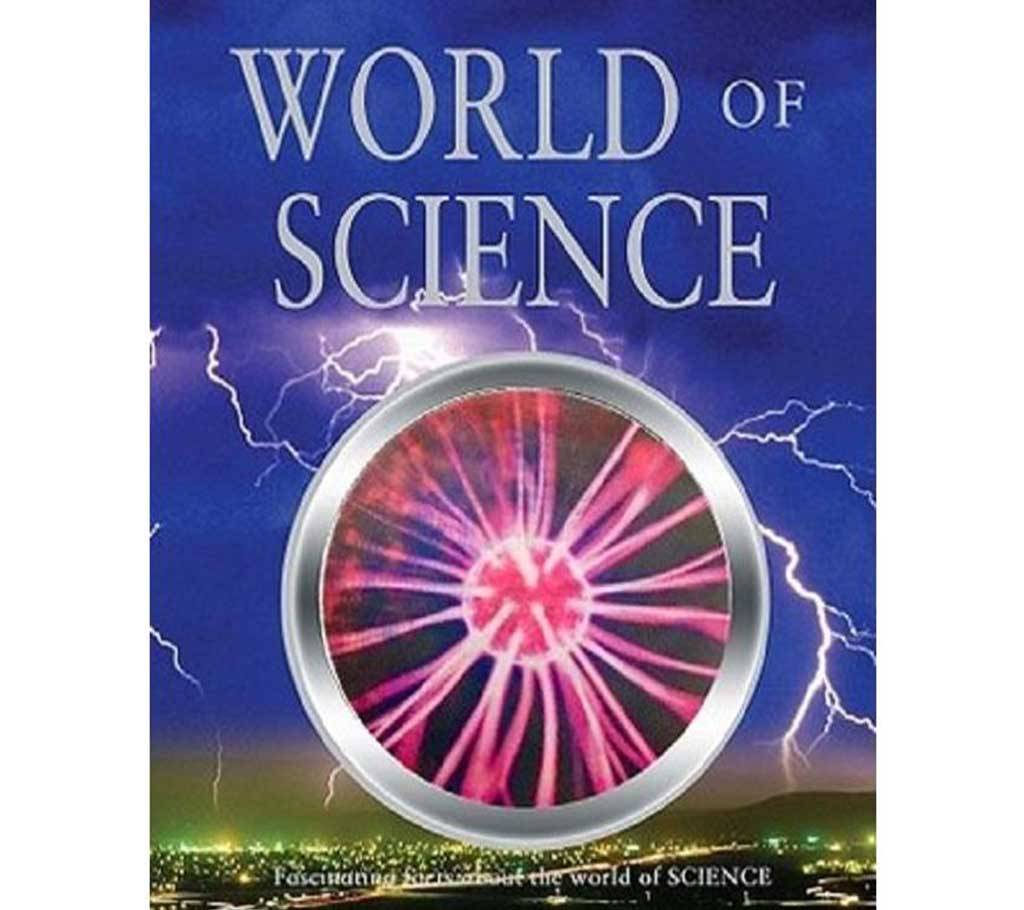 WORLD OF SCIENCE By Parragon বাংলাদেশ - 715966