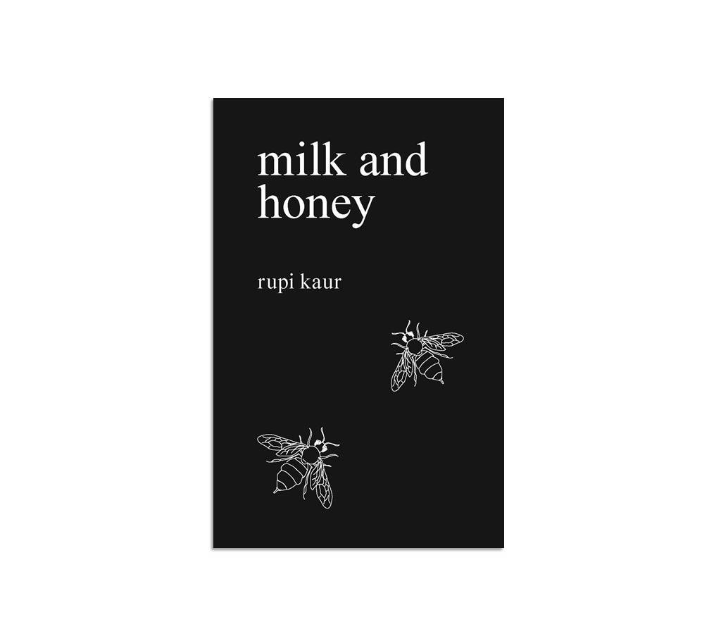 Milk and Honey by Rupi Kaur বাংলাদেশ - 769627