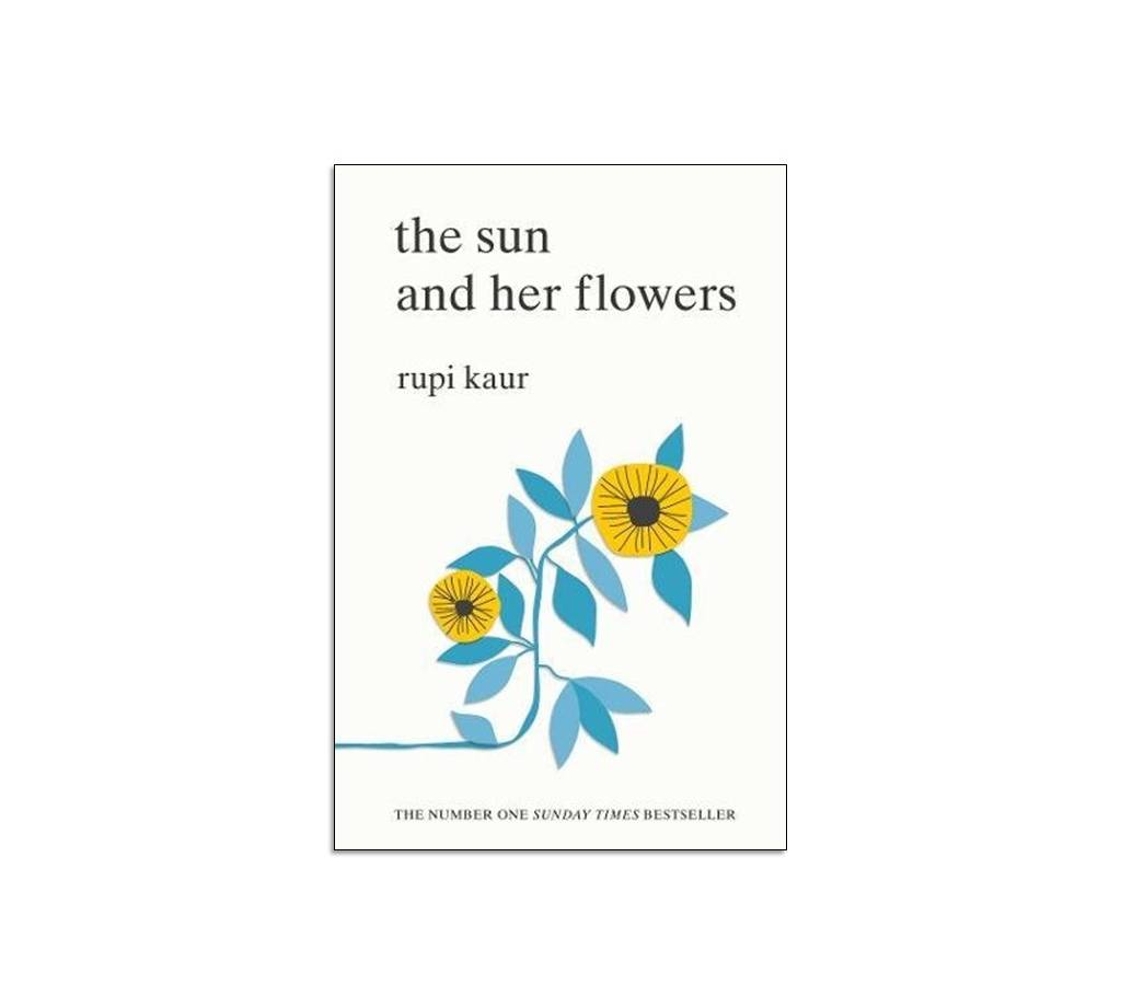 The Sun and Her Flowers by Rupi Kaur বাংলাদেশ - 769650