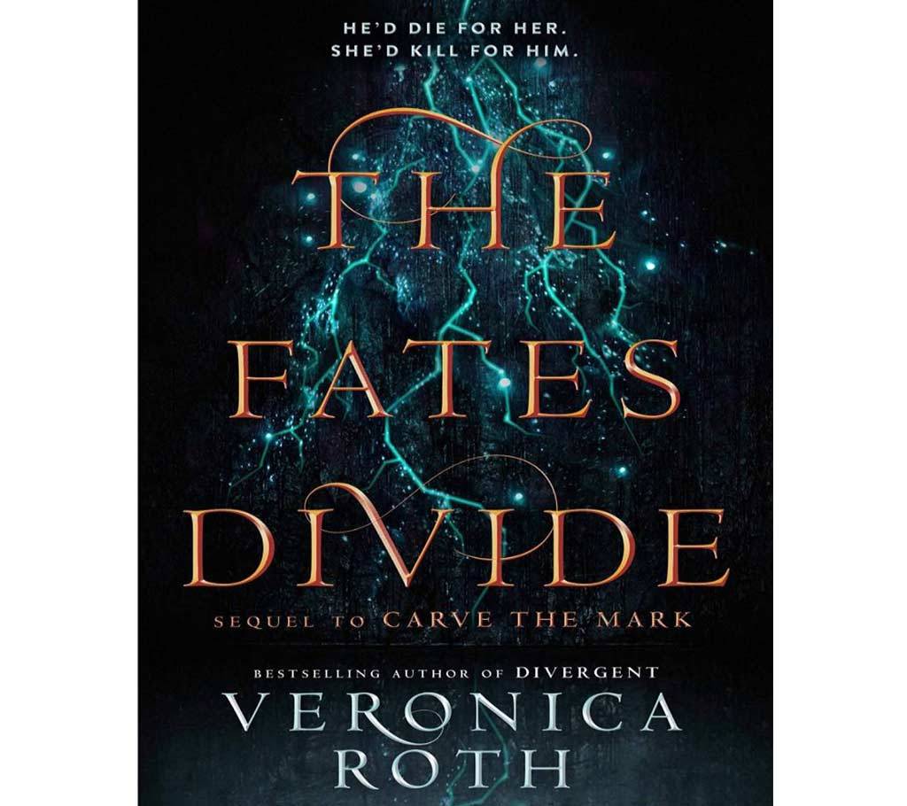 The Fates Divide by Veronica Roth বাংলাদেশ - 784793