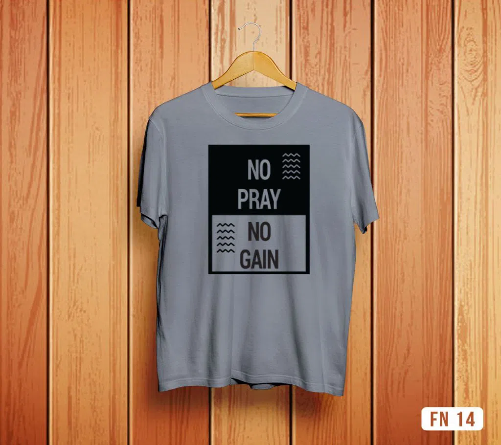 No Pray No Gain Mens Half Sleeve T-Shirt