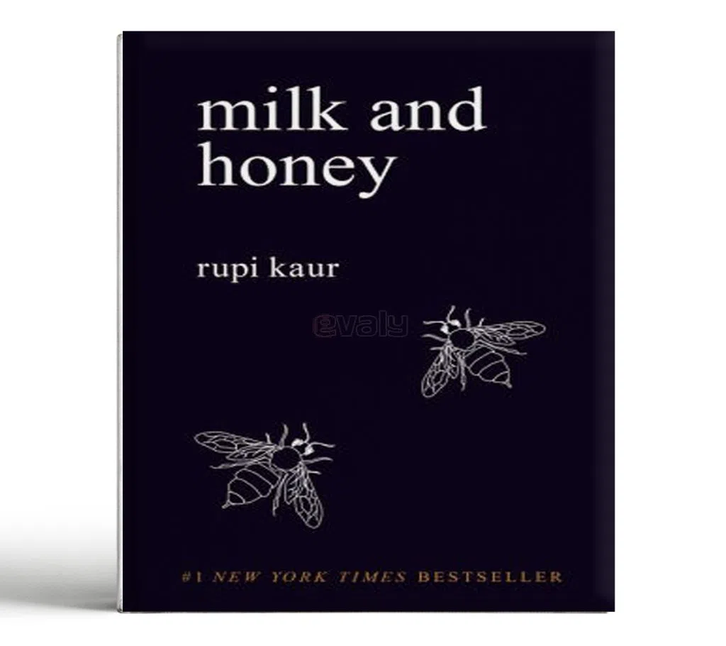 Milk and Honey rupi kaur 
