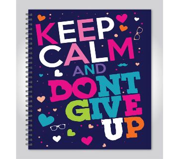 বই বিচিত্রা নোটবুক  [Keep Calm And Dont Give Up - BBNB0007] Single Line | 200 Pages (Large )