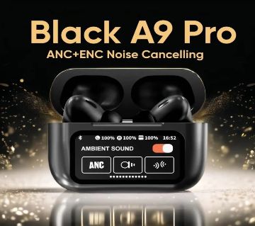 A9 Pro ANC টাচ স্ক্রিন ডিসপ্লে ইয়ারবাড